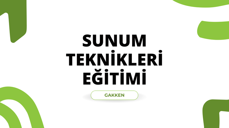 Sunum Teknikleri Eğitimi