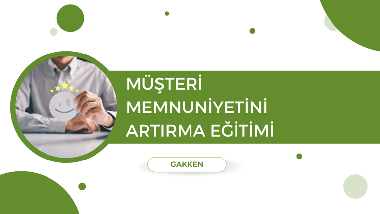 Müşteri Memnuniyetini Artırma Eğitimi