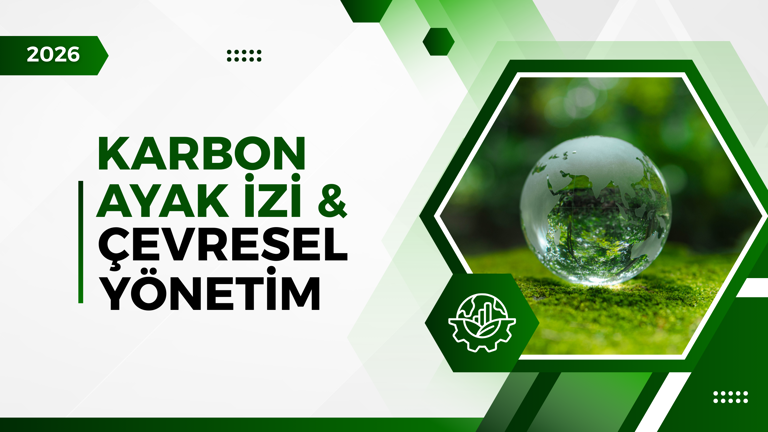 Karbon Ayak İzi ve Çevresel Yönetim