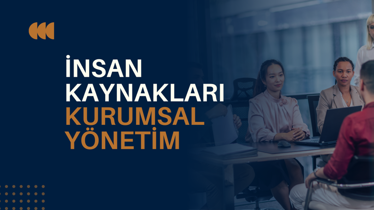 İnsan Kaynakları ve Kurumsal Yönetim