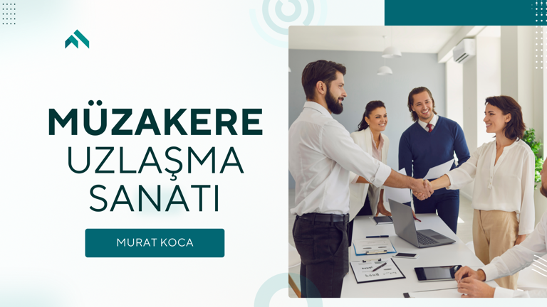 Müzakere - Uzlaşma Sanatı