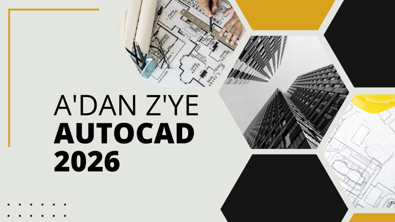 A'dan Z'ye AutoCAD 2026