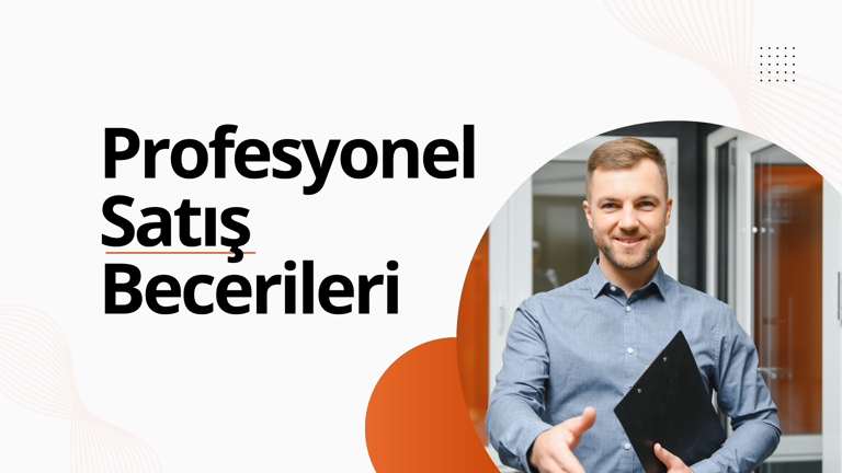 Profesyonel Satış Becerileri Eğitimi