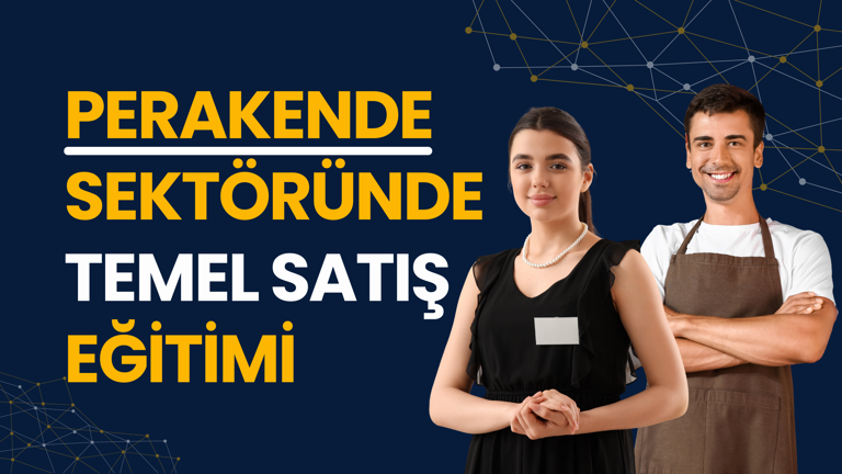 Perakende Sektöründe Temel Satış Eğitimi