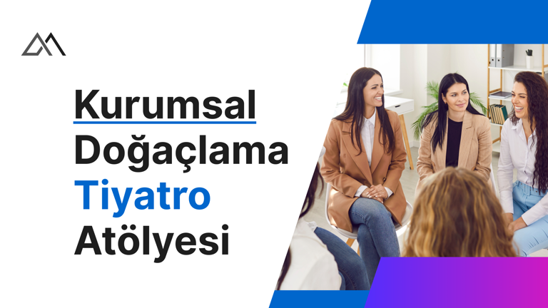 Kurumsal Doğaçlama Tiyatro Atölyesi