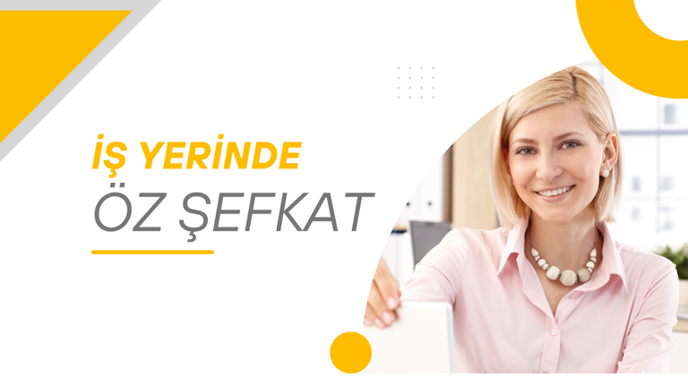 İş Yerinde Öz-Şefkat