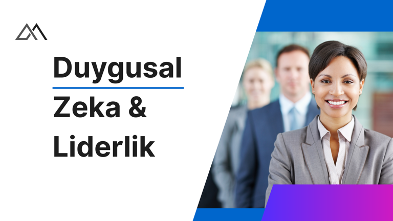 Duygusal Zeka ve Liderlik
